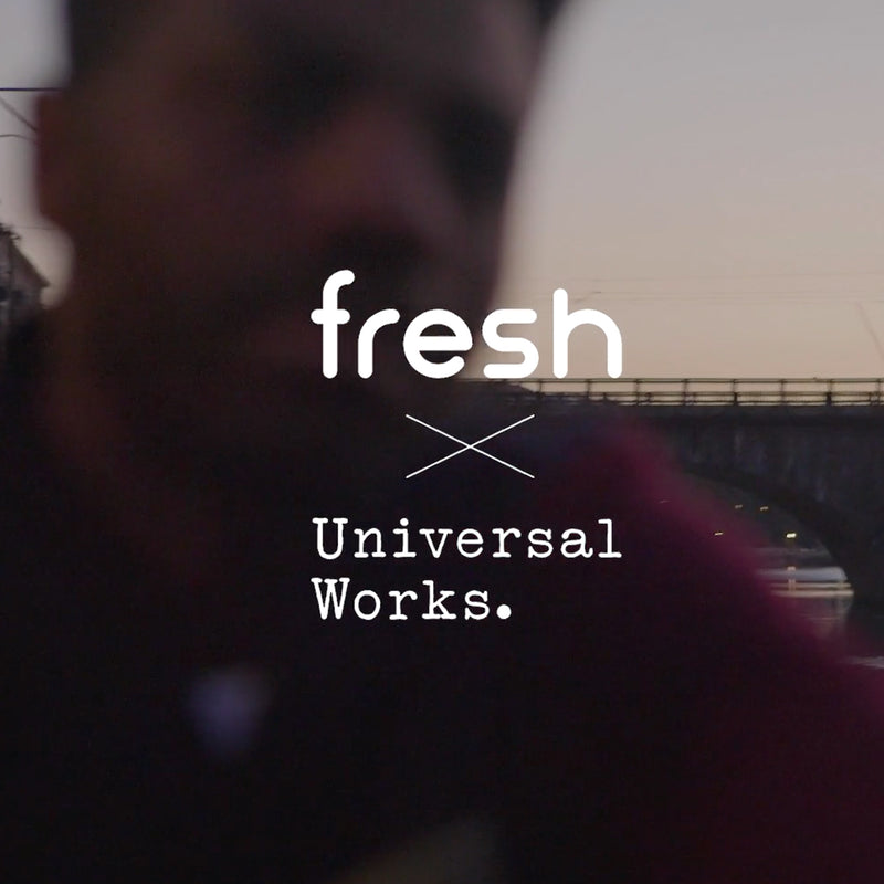 Fresh Store x Universal Works.